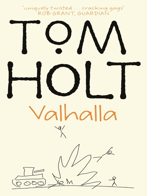 Title details for Valhalla by Tom Holt - Available